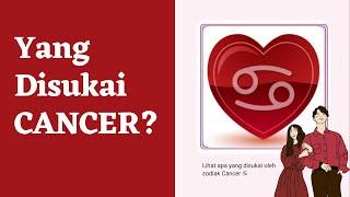 JANGAN PERNAH KEHILANGAN ZODIAK INI | 10 HAL YANG DISUKAI CANCER | Sifat Zodiak