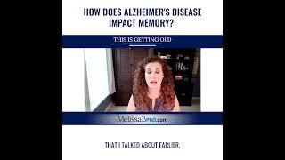 How Does Alzheimer's Disease Impact Memory? 