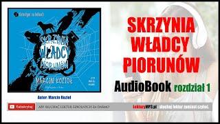 SKRZYNIA WŁADCY PIORUNÓW Audiobook MP3  cz.1 | Marcin Kozioł - lektury szkolne (pobierz całość).