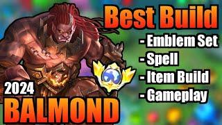 BALMOND BEST BUILD 2024 | TOP 1 GLOBAL BALMOND BUILD | BALMOND - MOBILE LEGENDS | MLBB (Part 2)