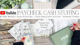 YouTube Paycheck Cash Stuffing $1392 | Weekly Cash Stuffing | Cash Envelope System | Sinking Funds