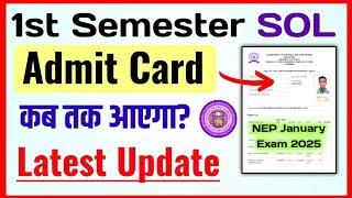 SOL First Semester Admit Card Update Exam 2025 | Du Sol 1st Semester Exam Admit Card कब आएगा?_2024