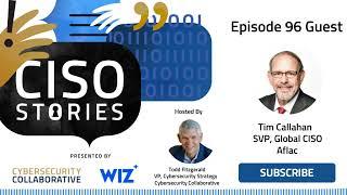 How the CISO can Make the Biggest Impact for the Company - Tim Callahan - CSP 96