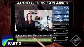 Audio Filters In LumaFusion Explained Part 2