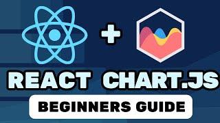 Learn React ChartJS in 8 Minutes | Complete Guide