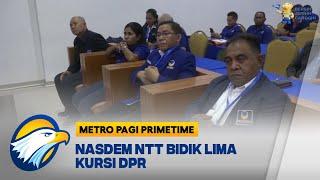 NasDem NTT Bidik Lima Kursi DPR