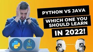 Java Vs Python In 2022 | Which One You Should Learn!