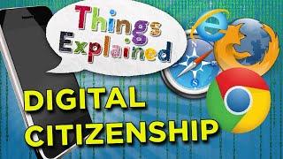 Digital Citizenship | Things Explained