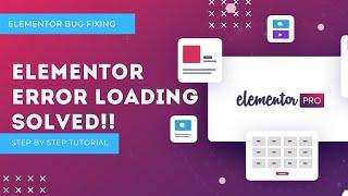 Elementor Error loading problem || 403 forbidden error || Elementor Bug Fixing ||  Elementor Error