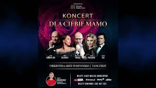 Koncert "Dla Ciebie Mamo" - wspaniałe utwory w mistrzowskim wykonaniu [trasa koncertowa]