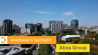 Dealmaker's Spotlight: Absa Group