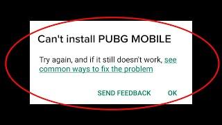 How To Fix Can't Install PUBG Mobile Error On Google Playstore Android & Ios - Cannot Install App