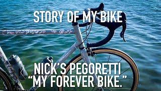 Story of my bike – Nick and his Pegoretti, by RIDE Media