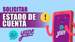 Como solicitar Estado de Cuenta YAPE (Gratis)