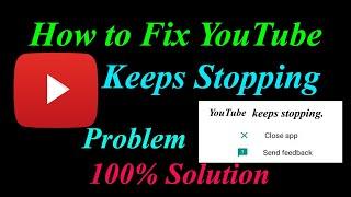 How to Fix YouTube App Keeps Stopping Error Android & Ios |Apps Keeps Stopping Problem