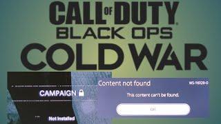 PS5: CALL OF DUTY BLACK OPS COLD WAR: CAMPAIGN INSTALLATION CONTENT NOT FOUND ERROR