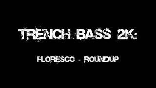 TRENCH BASS 2K SC Followers Special - Floresco - Roundup