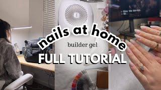 In-Depth Builder Gel Nails at Home Tutorial 