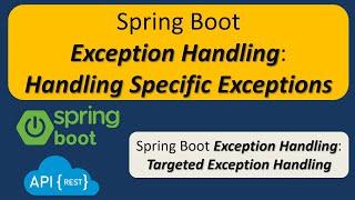 Spring Boot Exception Handling: Handling Specific Exceptions | Handle All Other Exceptions