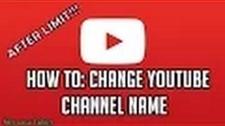 How to change your youtube channel name more than 3 times 2016