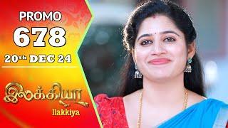 Ilakkiya Serial | Episode 678 Promo | Shambhavy | Nandan | Sushma Nair | Saregama TV Shows Tamil