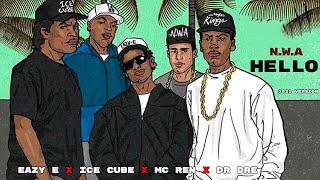 Eazy E x Ice Cube x Mc. Ren x Dr Dre - Hello (ReMix)