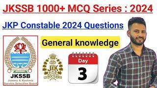 JKP Constable  2024  Questions : Day 3  JKSSB 1000+ MCQ Series 2024 || All JKSSB Exams MCQ : Fresh