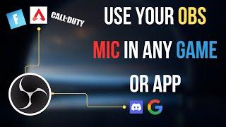 How to use your OBS filtered mic in any game or app