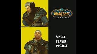 How To Make World Of Warcraft At Home? [Single Player Project]