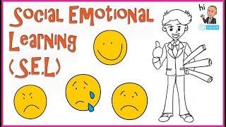 Social Emotional Learning: SEL