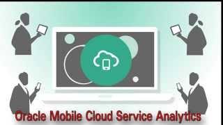 Oracle Mobile Cloud Service: Keeping Tabs on Your Mobile Applications