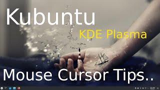 Kubuntu - KDE Plasma - Mouse Cursor Install Tips.