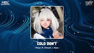 Cold Don't - No No No Anh Dễ Thương Quá Thôi - Không Yêu Xin Đừng Nói | NHẠC HOT TIKTOK HIỆN NAY