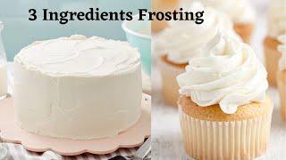 3 Ingredients Vanilla Frosting | Condensed Milk Frosting | Frosting for Cakes And Cupcakes