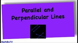 Determine if the Slopes are Parallel, Perpendicular, or Neither