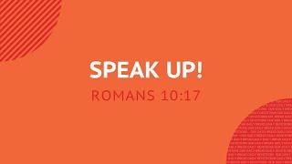 Speak Up!  - Daily Devotion