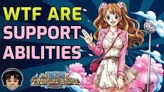WTF Are Support Abilities? Complete Guide! [One Piece Treasure Cruise]