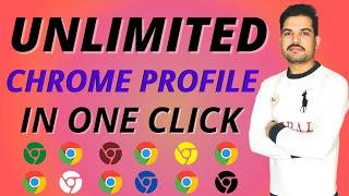 How to Create Unlimited Chrome Browser in 1 Click | Create Multiple Chrome Browsers in one Mints