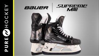 Bauer Supreme M50 Pro Hockey Skate | Product Overview