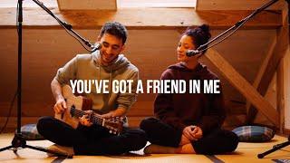 You've got a friend in me - COVER ( ft. Nina Davi )