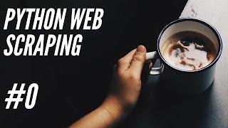 Python Web Scraping Tutorial #0 - Basic requests and regex