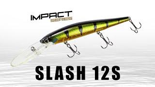 Lunkerhunt Slash 12S