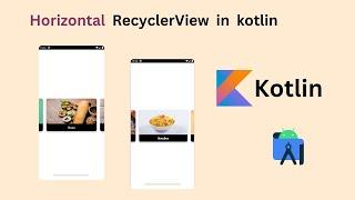 How to Build  Horizontal RecyclerView in Kotlin | Sorathiya Technical