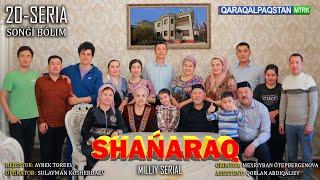 "Shańaraq" teleserialı. 20-Bólim.Qaraqalpaqstan telekanalında milliy serial #serial #film #kino #tv