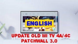 Update old MI TV 4A/AC - PATCHWALL 3.1.1 - ENGLISH
