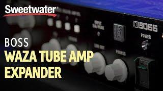 Boss WAZA Tube Amp Expander Demo