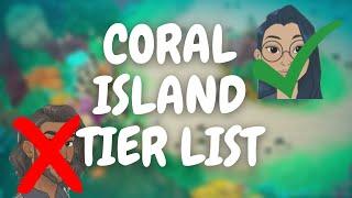 coral island tier list w/ bf