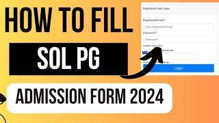 How To Fill SOL PG Admission Form 2024 step by step MA Mcom Blisc| sol pg registration 2024