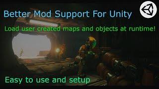 Better Mod Support in Unity