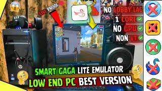 (2025) New Smartgaga Lite Best Version For Free Fire Low End Pc | Dual Core Pc Mai 60FPS | NON VT